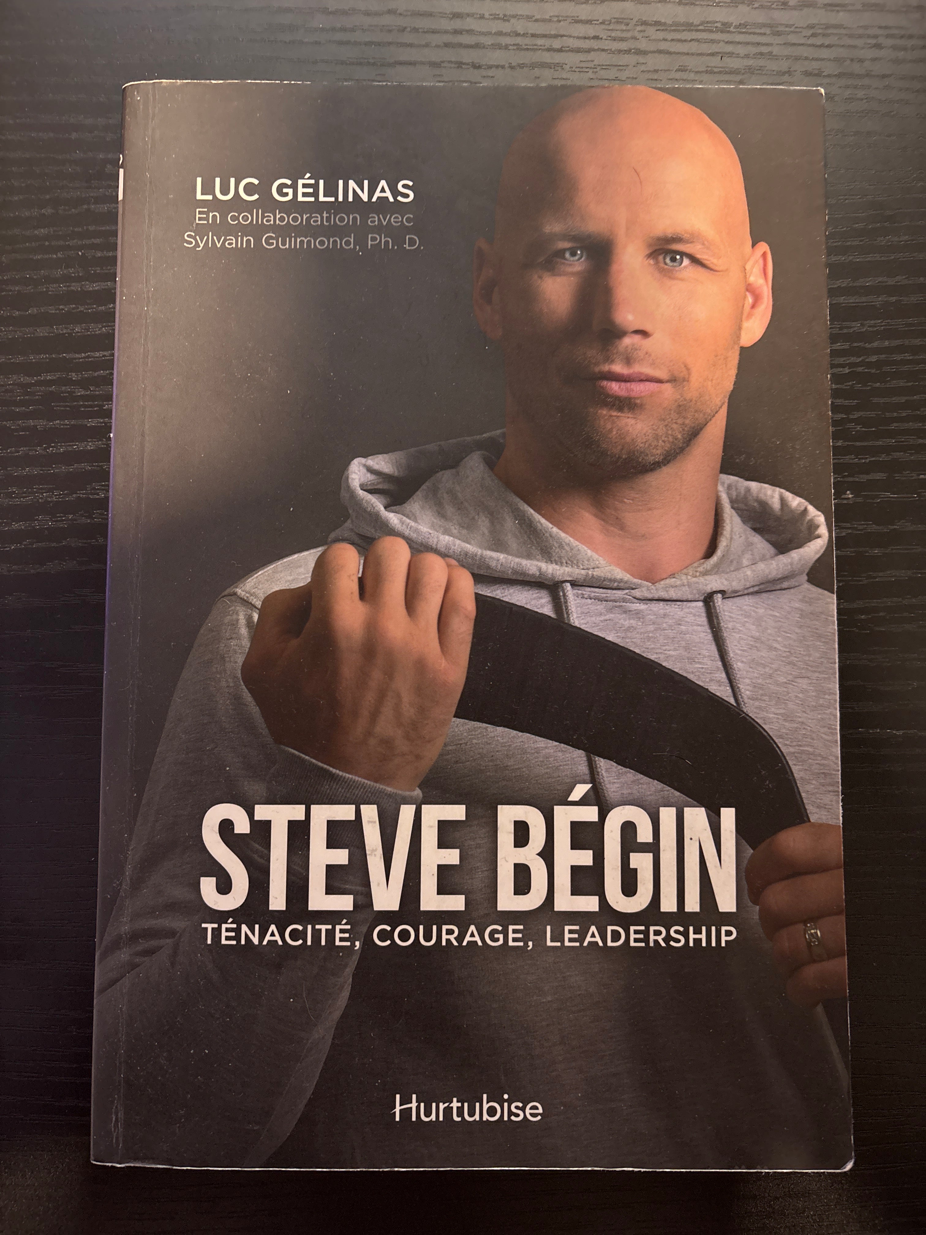 Livre: Steve Begin -Ténacité, courage, leadership *Usagée*